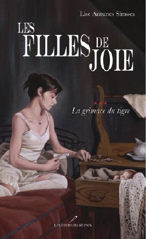 [Les Filles de joie 03] • La grimace du Tigre